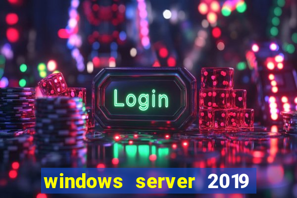 windows server 2019 iso pt-br download